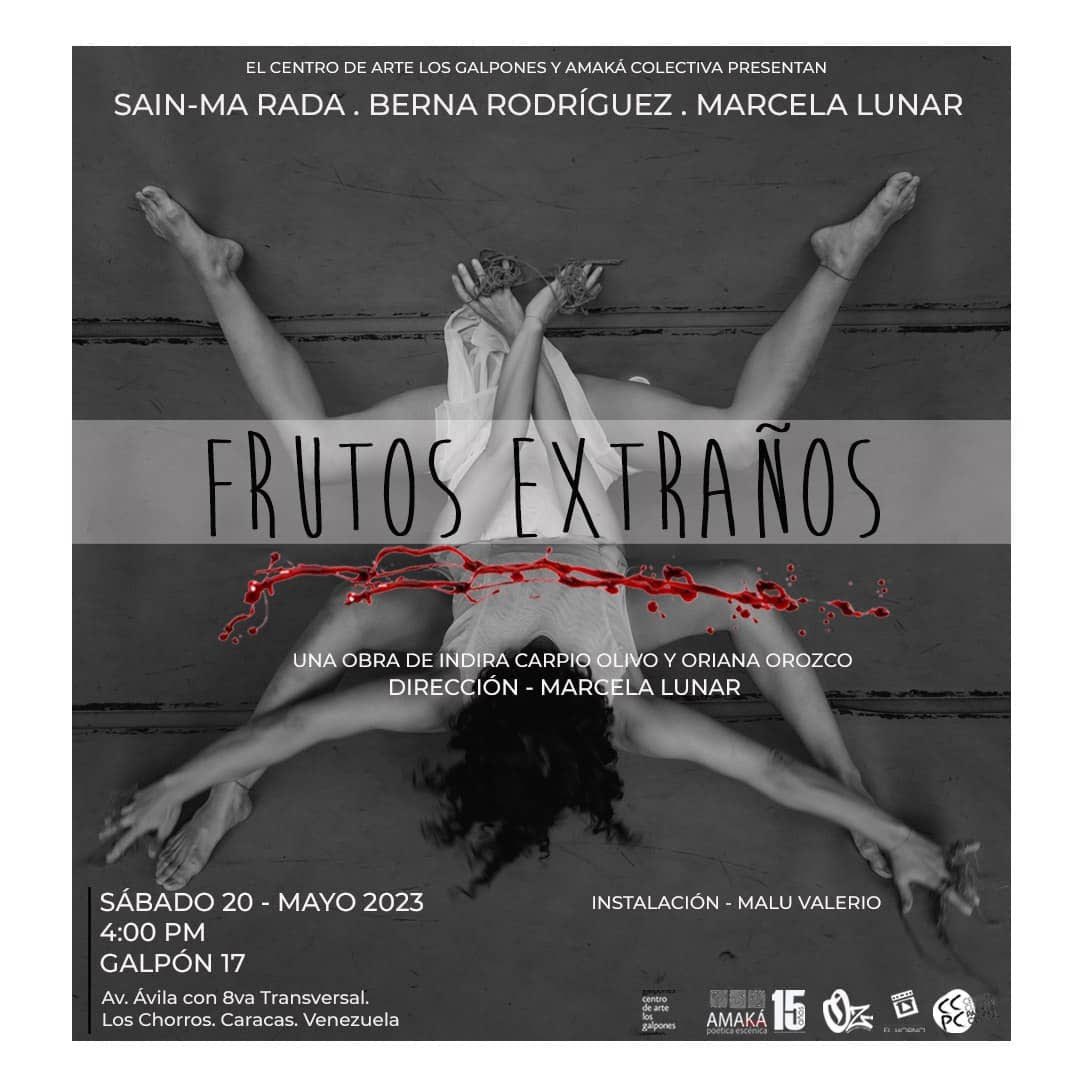 #Danza este sábado 20 a las 4 P.M. en el galpón 17 de Los Galpones de los chorros podrás disfrutar de la obra Frutos Extraños bajo la dirección de Marcela Lunar, junta a dos excelentísimas bailarinas Sain-Ma Rada y Bernardet Rodríguez / acércate !