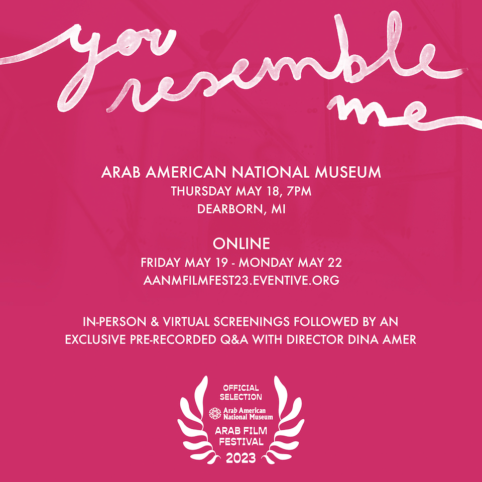 You Resemble Me - Available on Vimeo on Demand (@youresembleme) on Twitter photo YOU RESEMBLE ME has been selected for the 2023 Arab Film Festival, hosted by the <a href="/ArabAmericanMus/">Arab American National Museum</a> and in celebration of critically acclaimed Arab American and Arab world films!
Also available via the festival's Eventive from May 19-22!
#YouResembleMe #TuMeRessembles YOU RESEMBLE ME has been selected for the 2023 Arab Film Festival, hosted by the <a href="/ArabAmericanMus/">Arab American National Museum</a> and in celebration of critically acclaimed Arab American and Arab world films!
Also available via the festival's Eventive from May 19-22!
#YouResembleMe #TuMeRessembles