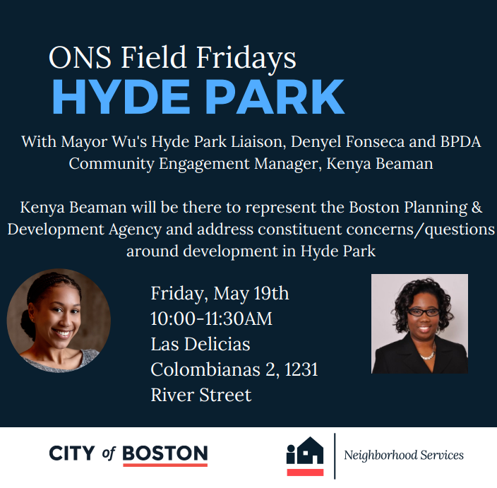ONSHydePark's tweet photo. Join me for my next #ONSFieldFriday coffee hour at Las Delicias Colombianas 2! Kenya Beaman from the @BostonPlans will be attending to address questions and concerns related to development in #HydePark. https://t.co/uYtMEvDh5a