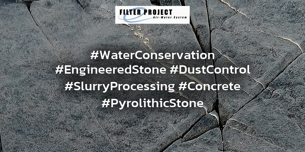 #WaterConservation #EngineeredStone #DustControl #SlurryProcessing #Concrete #PyrolithicStone