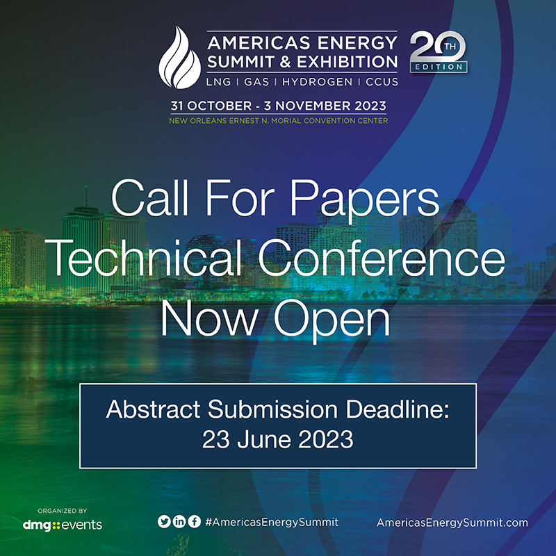 Call For Papers is now open! All technical energy professionals have the opportunity to submit abstracts before Friday, June 23, 2023 to be considered for the Americas Energy Technical Conference.

Submit Your Abstract Here: bit.ly/3FB7691

#AmericasEnergySummit #lng