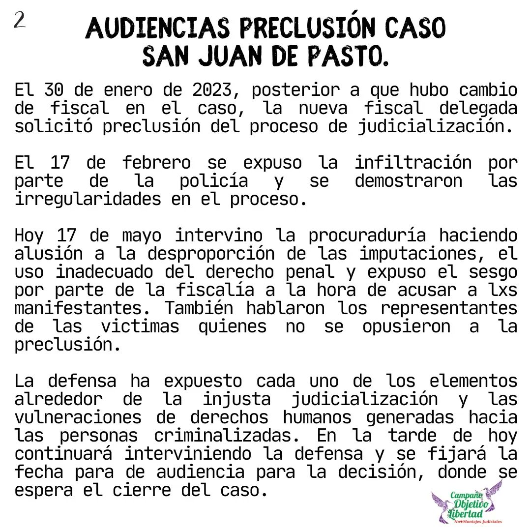 ObjetivLibertad's tweet photo. El día de hoy se continúa desarrollando audiencia de solicitud de preclusión en el caso de San Juan Pasto, la FGN la solicita reconociendo que no hay material probatorio para demostrar responsabilidad penal en los hechos que le imputan a lxs compañerxs. https://t.co/Ovgv3mz42l