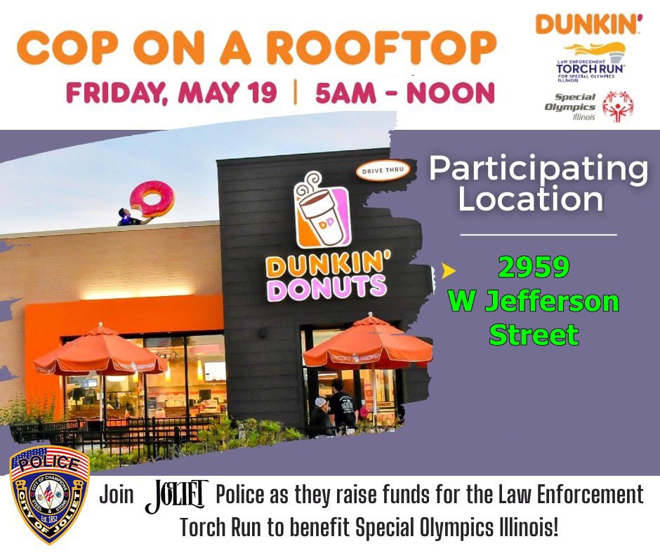 JolietPolice's tweet photo. The annual #CopOnARooftop returns in 2 days!
•WHO: @JolietPolice
•WHAT: @IllinoisLETR fundraiser
•WHERE: @dunkindonuts 2959 W Jefferson St
•WHEN: 5/19, 5AM-12PM
•WHY: Support @SpecialOlympics athletes
Any donation = free donut! ALL proceeds go to @SO_Illinois! #ILTorchRun https://t.co/lamtjJkJjx