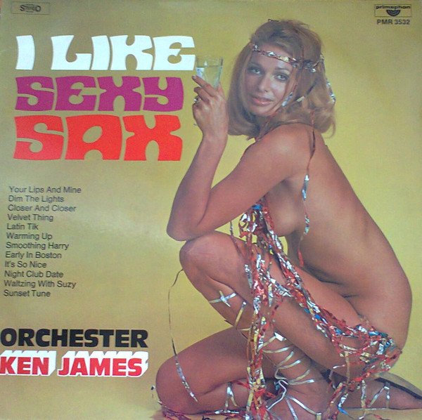 Ken James Orchester - I Like Sexy Sax 😉