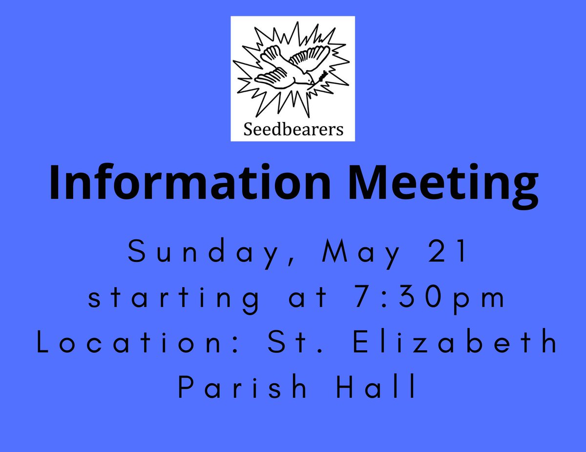 SEASImpact's tweet photo. Seedbearers Information Meeting is Sunday, May 21 at SEAS in the Parish Hall around 7:30pm. All interested should attend the meeting. https://t.co/0mjLzaviCI