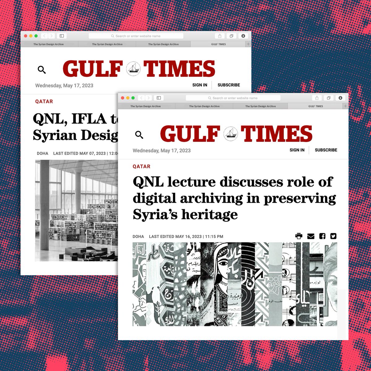 SyrianDesignArc's tweet photo. About The Syrian Design Archive lecture in @GulfTimes_QATAR 
The lecture was hosted by Qatar National Library and IFLA
Article 01:
https://t.co/62IZNbVYxB

Article 02:
https://t.co/E9a0zUKAKZ

#syriandesignarchive https://t.co/nw0oskeLgR