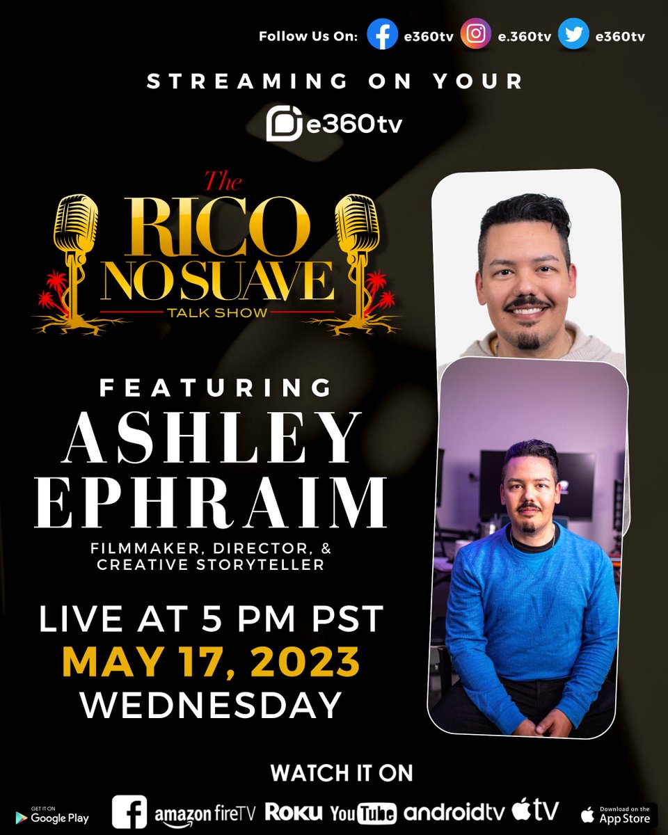 e360tv's tweet photo. Catch Rico No Suave Show with the special guest Ashley Ephraim Filmmaker, Director, &amp; Creative Storyteller.
Live at 5 PM PST | 8 PM EST
Wednesday | May 17, 2023 https://t.co/L0lvpzcQrJ