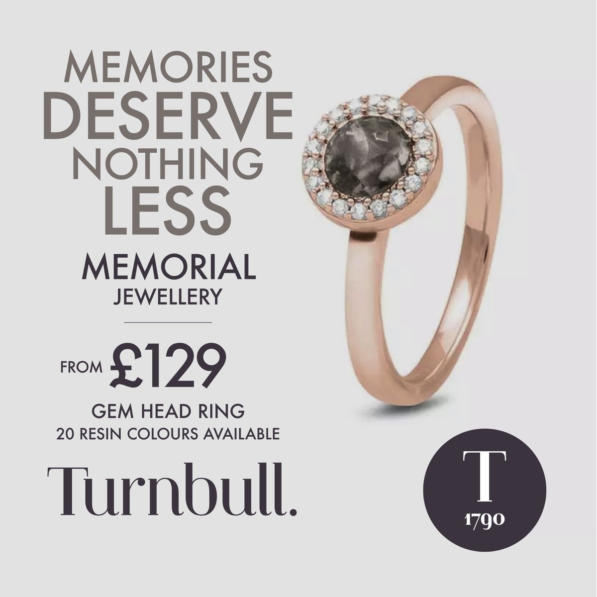 #MemorialJewellery - Gem Head #Ring. We offer a unique way to remember your #lovedones. We turn ashes into #jewellery which makes it possible to carry your loved ones with you always.
-
Turnbull.
Serving our community since 1790
-
Visit - bit.ly/3BO6ag9