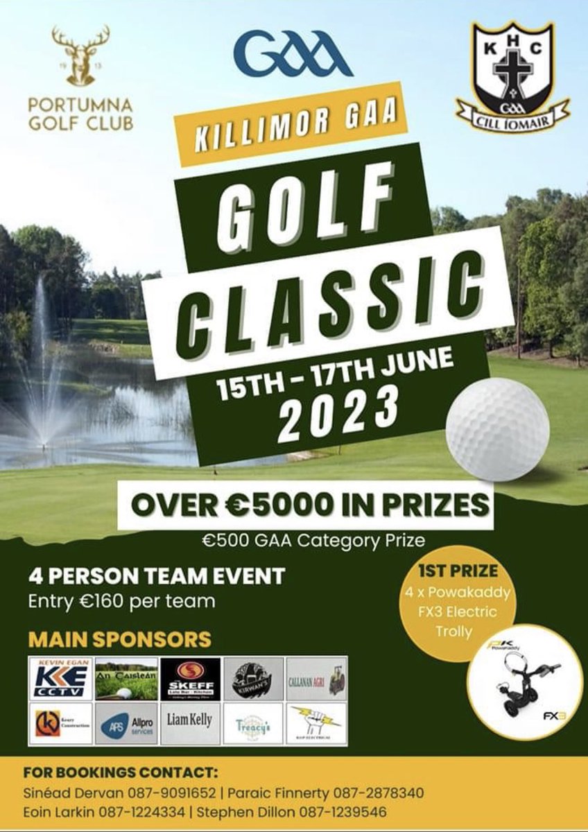KillimorGaa's tweet photo. @KillimorGaa inaugural Golf Classic in @portumnagc from Thursday to Saturday (June 15th to 17th).
Lots of great prizes including 1st prize of 4 X Electric golf trolleys plus a special category prize of €500 voucher for @officialgaa clubs. Promises to be a great weekend. https://t.co/0hJD3WBcFL