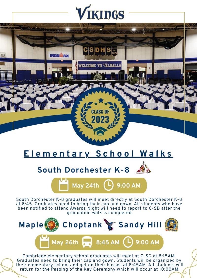 Elementary School walks are happening again, and for SDK-8, it's May 24th at 9:00 a.m..  Maple, Choptank, and Sandy Hill are May 26th, where they will board busses at 8:45 a.m..