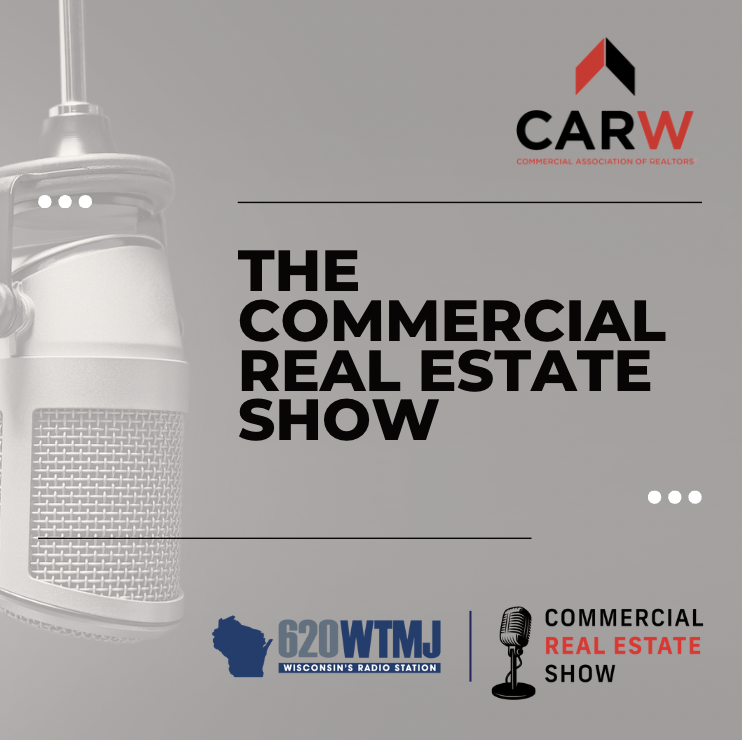 Have you checked out the Wisconsin Commercial Real Estate Show that aired on WTMJ 620?  Thank you to Jenna Maguire, Mike Kleber and Kevin Schmoldt for participating!  These show recordings can be found here: carw.com/wtmj-commercia…