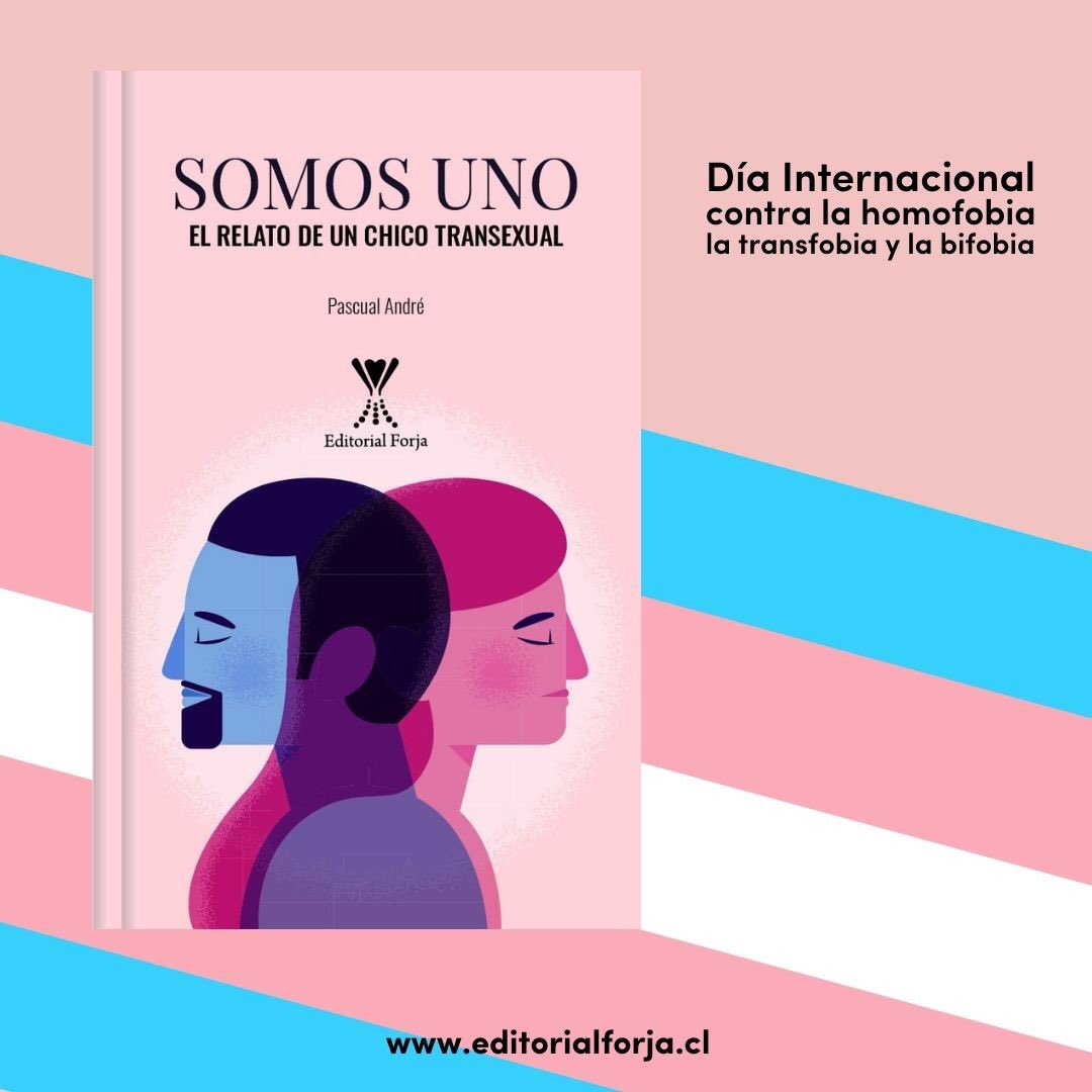 ForjaEd's tweet photo. En el día contra la homofobia, la transfobia y la bifobia te invitamos a leer estos dos interesantes libros, disponibles en https://t.co/eF4NKlgUbx @EditorialesCL @Pascualandre01 https://t.co/XQem9ZJXw6