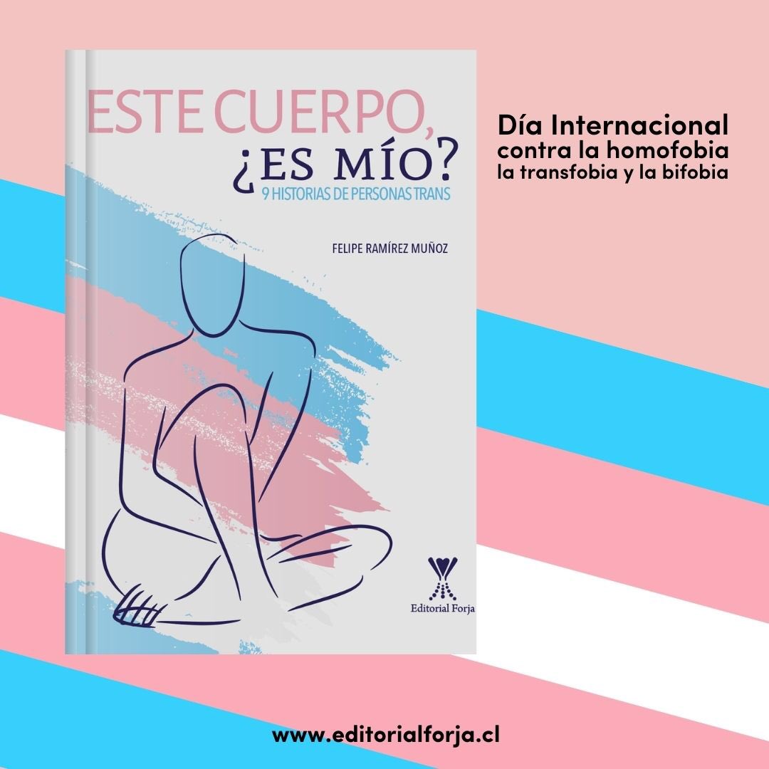 ForjaEd's tweet photo. En el día contra la homofobia, la transfobia y la bifobia te invitamos a leer estos dos interesantes libros, disponibles en https://t.co/eF4NKlgUbx @EditorialesCL @Pascualandre01 https://t.co/XQem9ZJXw6