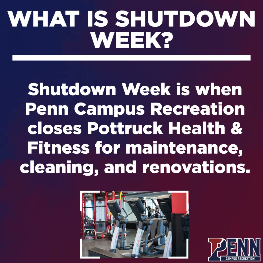 PennCampusRec's tweet image. Shutdown week is quickly approaching! Shutdown Week is the week where Pottruck is closed due to maintanence, cleaning, and renovations ,but we still have Fox Fitness open for use. 

If you have any questions please feel free to reach out.

#PennRec #CampusRecreation #Maintanence