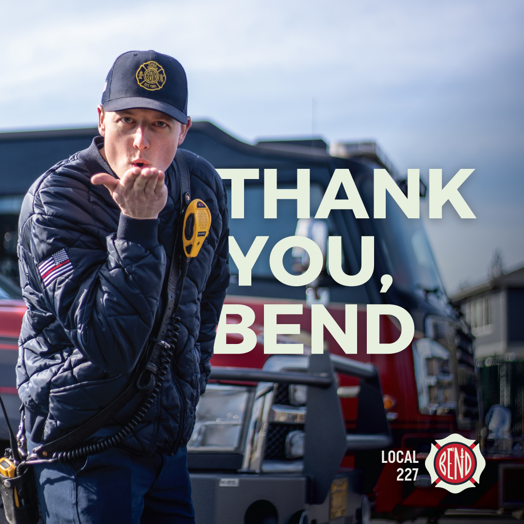 Thank you, Bend. A vote for us is a vote for you. 👏🚒🚑💪
