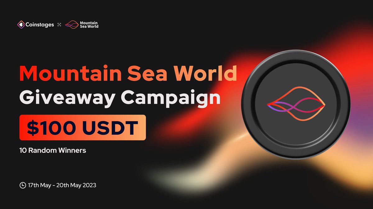 Coinstages's tweet photo. 🥳We’re excited to announce our next #Giveaway with @MountainSea2022

🎁Prize Pool: $100 USDT For 10 Random Winners

📃Task
➡️Follow @Coinstages &amp; @MountainSea2022
➡️Tag 3 Your Friends
✅Complete https://t.co/2cWjsJ5bSq

⏰ End 20th May

#Giveaway #MSW #Crypto #Coinstages https://t.co/dc69EQ9nnf