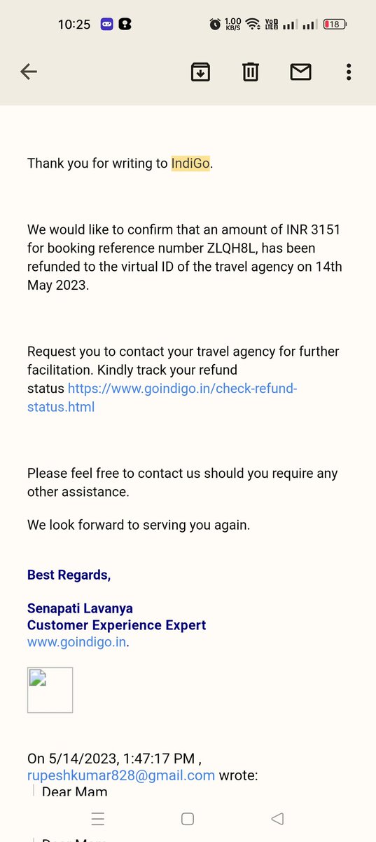 RupeshJ25's tweet photo. @Paytmcare Dear team how many more days it will take ! Indigo has refunded amount to you. Kindly confirm. Confirmation mail Screenshot enclosed for your reference. https://t.co/2auqN5QFRU