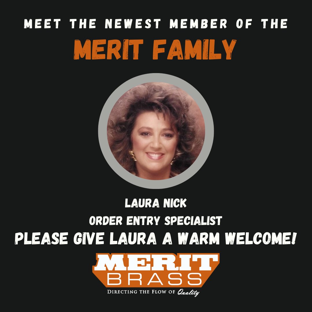 meritbrassco's tweet photo. Meet the newest member of the #MeritFamily, Laura Nick! Laura is one of our new Order Entry Specialists and comes to Merit with 20+ years of experience in Customer Service. On behalf of all of us at #MeritBrass, welcome! #MeritBrassCompany #MeritExperience #MeetTheMeritFamily https://t.co/ju17bIGImm