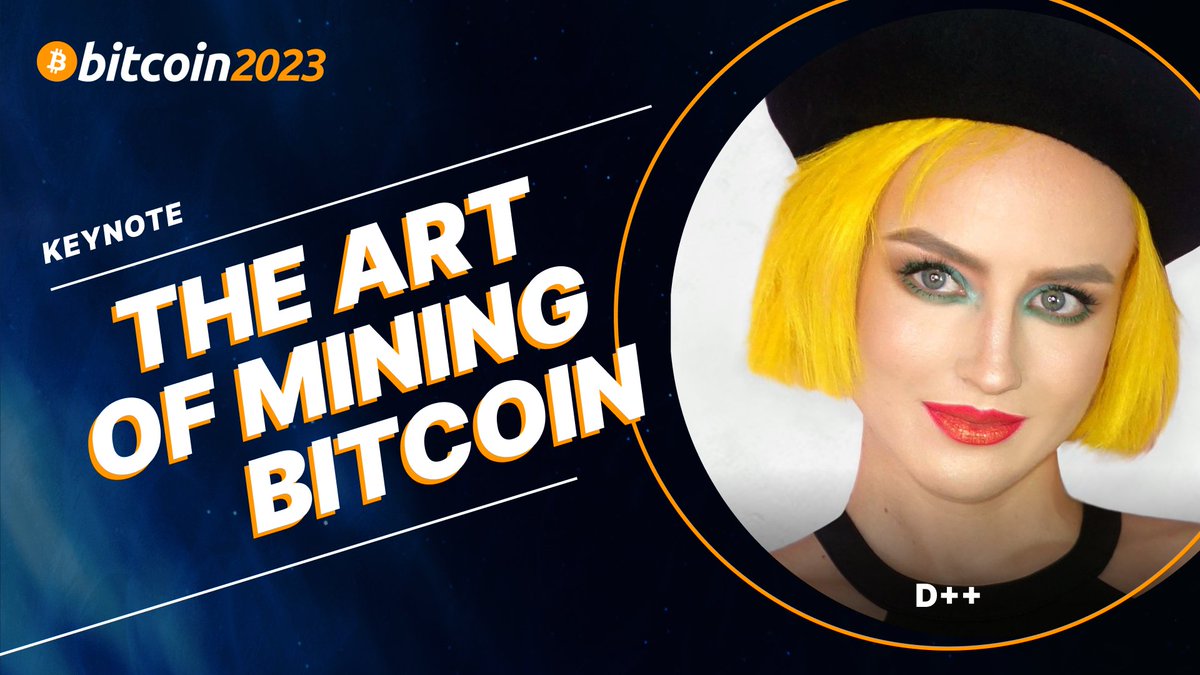 Join D++ at the #Bitcoin2023 Mining Stage this Saturday!

She will be breaking down how mining works simply, such that anyone can understand it 🙌