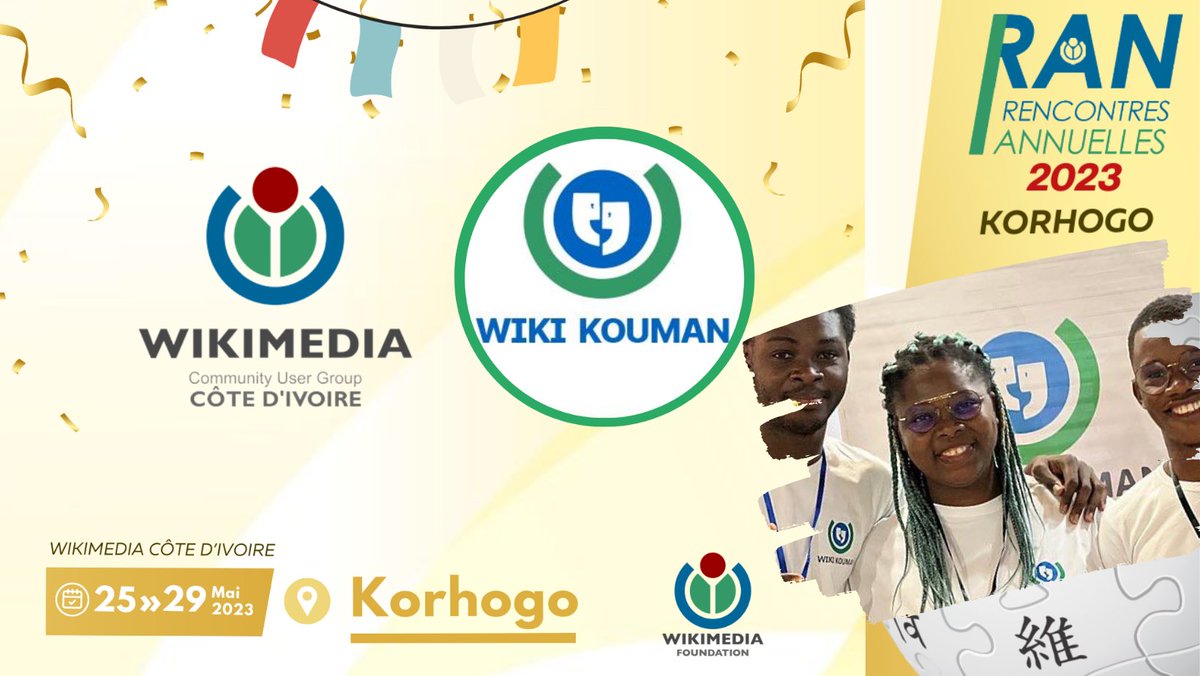 #RanWikiCiv23 

Le Saviez-vous ? 
Les Rencontres Annuelles à Korhogo sont organisées  en collaboration avec <a href="/WikiKouman/">Wiki Kouman Organisation</a>.

<a href="/Wikimedia/">Wikimedia Foundation</a> <a href="/Wikipedia/">Wikipedia</a> <a href="/WikiFranca/">WikiFranca</a>