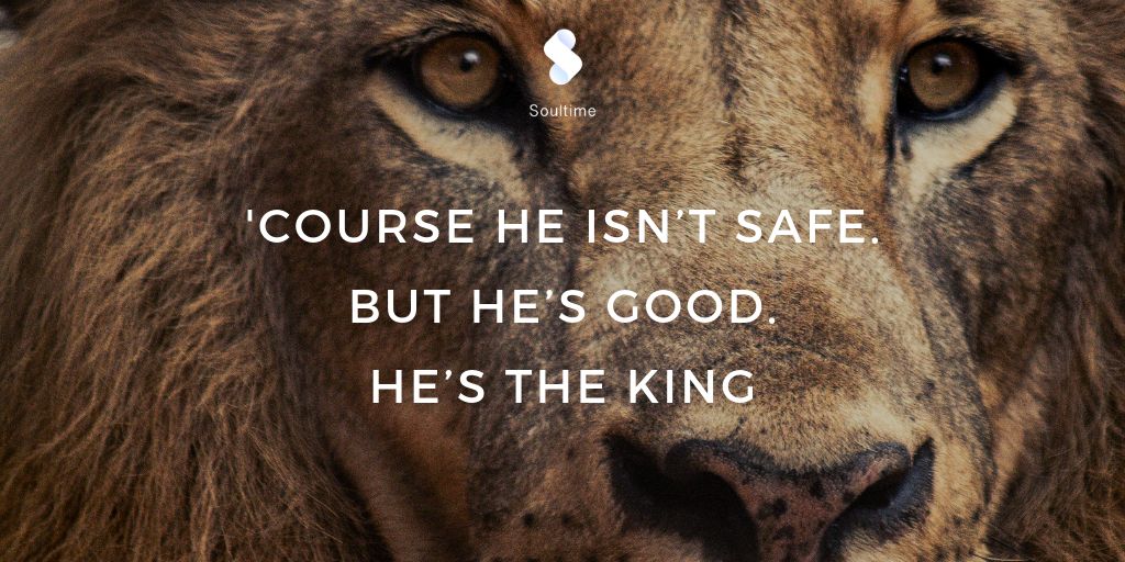 Soultime__app's tweet photo. Narnia | "Safe?" said Mr Beaver; "don't you hear what Mrs Beaver tells you? Who said anything about safe? 'Course he isn't safe. But he's good. He's the King, I tell you." #TheLionTheWitchAndTheWardrobe #Soultime #Narnia #ChristianMeditation #ChristianQuotes https://t.co/zkkfXPHEZ3