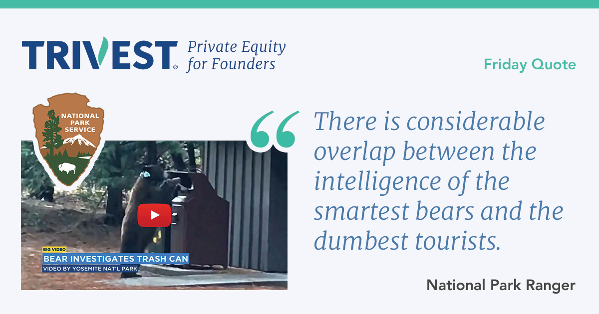 A message from a National Park Ranger

ow.ly/tReF50OqqfV

#privateequity #fridayquote #mergersacquisitionsdivestitures