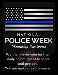 💙NATIONAL💙POLICE💙 
💙💙💙 WEEK 💙💙💙