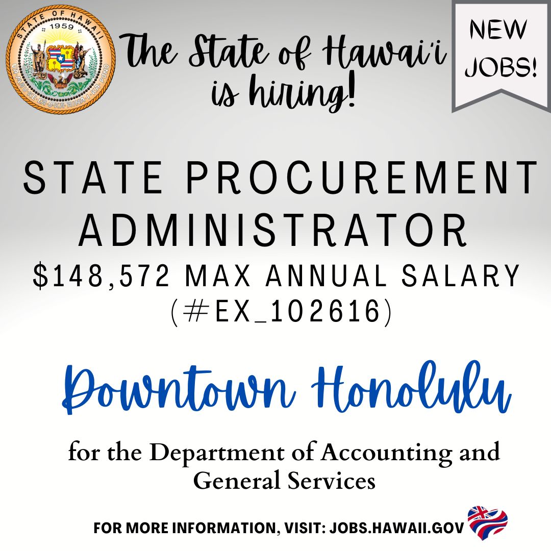 The State of Hawaii is #hiring the State Procurement Administrator. Recruitment CLOSES 6/5/23. Visit jobs.hawaii.gov for more info. #hawaiiishiring #stateofhawaii #statejobs #oahujobs #jobopenings #recruitment #exempt #noncivilservice #procurement #procurementoffice