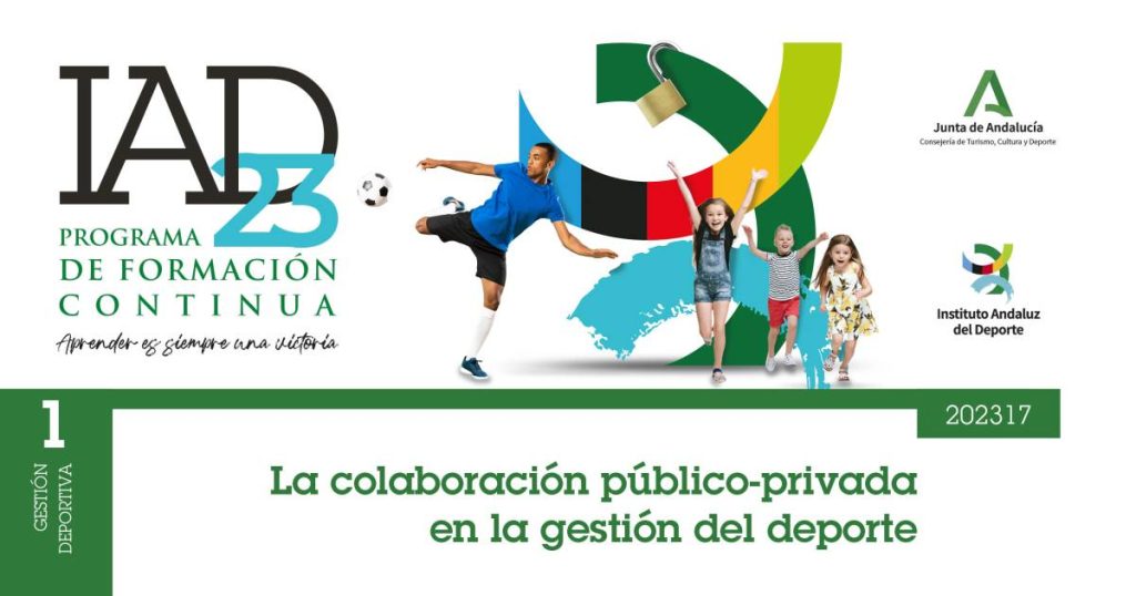 Hasta el 21 de mayo (inclusive) es posible inscribirse al Curso  IAD-AGESPORT «La colaboración público-privada en la gestión del  deporte» <a href="/iadeporte/">Instituto Andaluz del Deporte</a>  ws226.juntadeandalucia.es/iadformtools/m…
