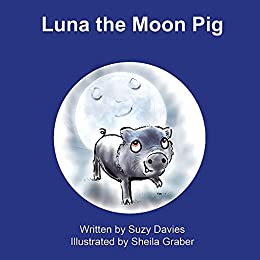 amazon.co.uk/LUNA-MOON-PIG-… #writer #childrensbooks #writingcommunity #picturebooks #cartoons #animation #illustration_best #book #readinghour #parents #amwriting #readinglist