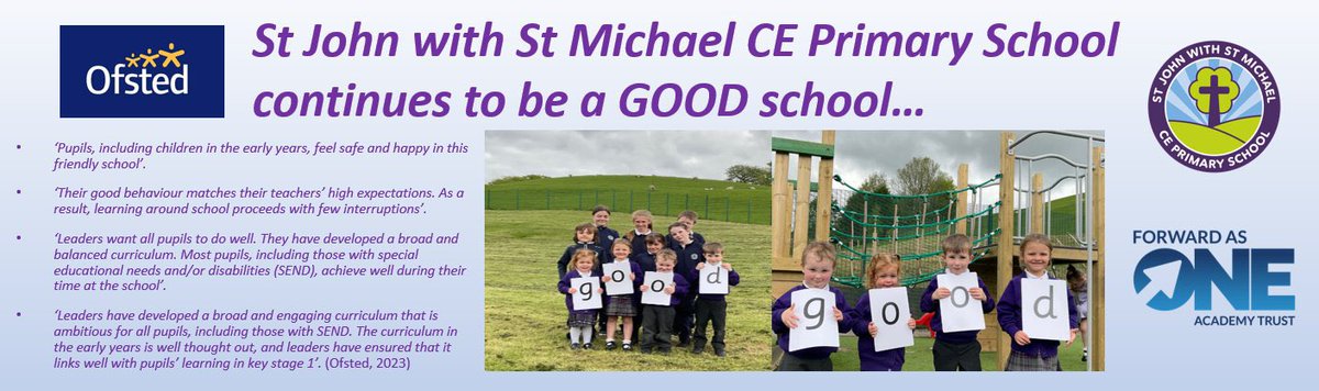 ForwardAs1Trust's tweet photo. We are delighted with the outcome of @StJohnStMichael OFSTED report! 

The school has been on such a journey since joining us, just over 12 months ago! A transformation - congratulations @SRooney87 and the wonderful staff team, children &amp; parents. ⭐️💙

@BishMiddleton @deb63smith https://t.co/E6knlBomrn
