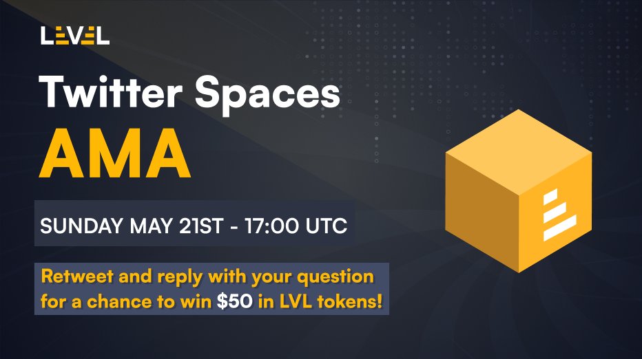 🚨 Announcing our first Twitter Spaces AMA! 🚨

📅 Sunday 21st May at 17:00 UTC

Join as <a href="/Dr_LVL/">Dr. LVL</a> hosts &amp; answers your questions about #LEVEL.

RT and reply to this tweet with a question to be in for a chance to win $50 in $LVL tokens!

🗒️ Mark your calendars!