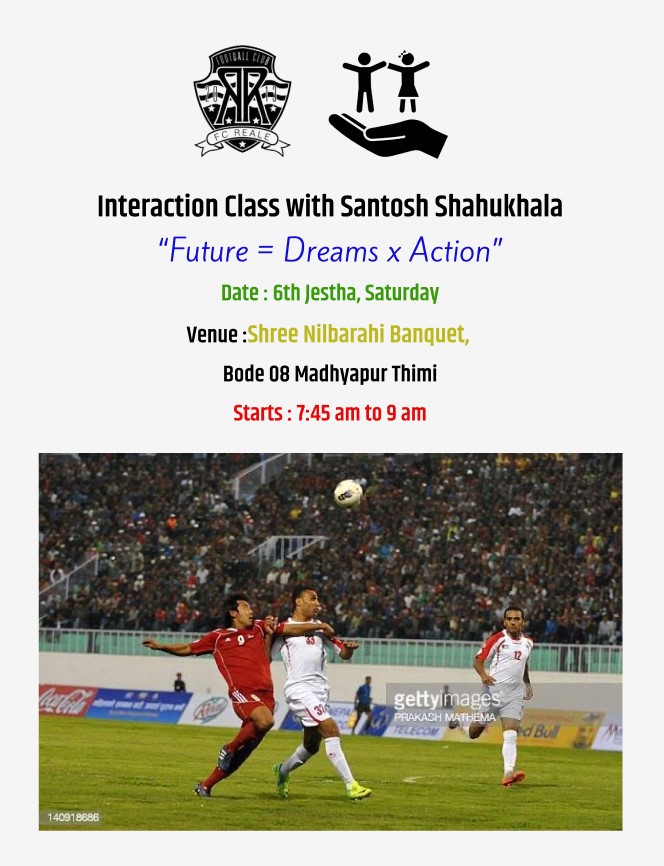 fcreale's tweet photo. 【FC REALE・NEPAL】

Interaction Class with Santosh Shahukhala

"Future = Dreams X Action"

.
.
.
6th Jestha, Saturday
7:45 am to 9 am
Shree Nilbarahi Banquet
Madhyapur thimi 08, Bode

#Healthyupbringingofchildren
#madhyapurthimi #FCREALE   
#NPOREALEWORLD
#JAPAN #NEPAL https://t.co/MZ6HrQXE00