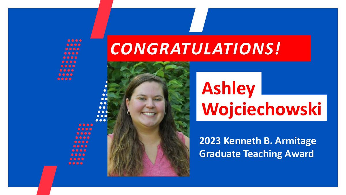 KU_EEB's tweet image. Huge Congratulations to Ashley @Ashley_Woj  for being selected for the 2023 Kenneth B. Armitage Graduate Teaching Award. We are lucky to have such an inspiring and dedicated teacher! @KUEEBGSO