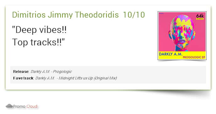 Dimitrios Jimmy Theodoridis supports: Darkly A.M. - Progologic 10/10 #newrelease pcl.la/Z5JY6E