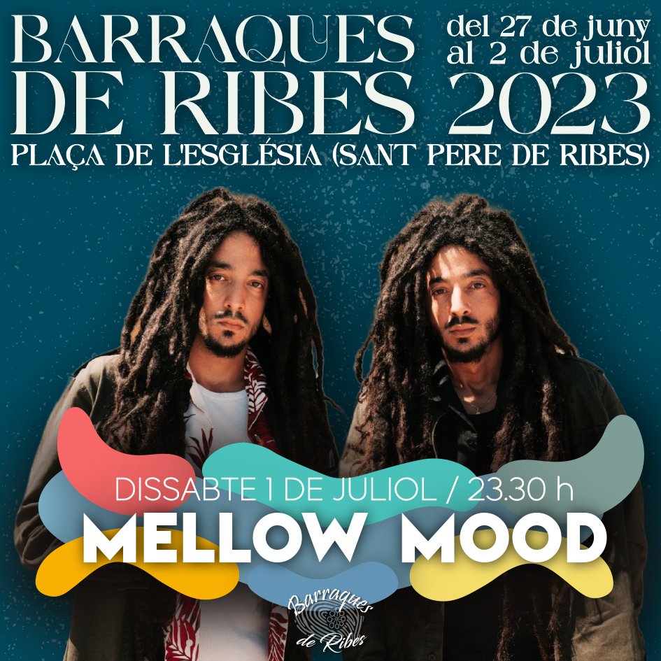 BarraquesRibes's tweet photo. 🔥PRIMERA CONFIRMACIÓ BARRAQUES DE RIBES 2023🔥

El dissabte 1 de juliol tindrem a l’escenari de Barraques de Ribes ni més ni menys que a la mítica banda de reggae, provinent d’Itàlia, Mellow Mood! 🔊

#Barraquesderibes
#Barraquesderibes2023
#SPRibes
#SantPeredeRibes
#MellowMood https://t.co/1jLPg1Lk1T