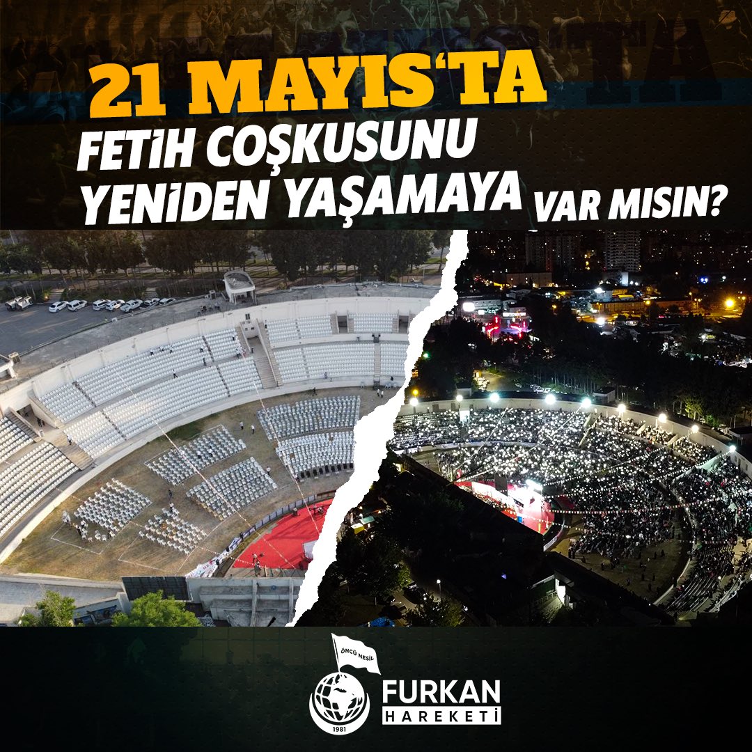21 Mayıs’ta Fetih Coşkusunu Yeniden Yaşamaya Var Mısınız?  #AdanadaBüyükBuluşma 21Mayısta MimarSinanda
