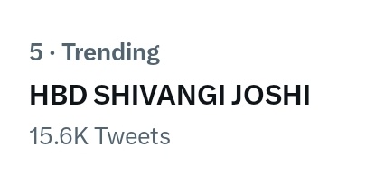 — trending on 5th spot with 15k+ tweets 🥹🥳🫶🏻

HBD SHIVANGI JOSHI