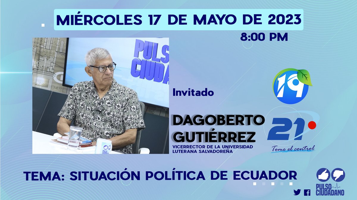 Esta noche en @CiudadanoPulso 👍👎 conversaremos con: 🟩Vicerrector de Universidad Luterana, Dagoberto Gutiérrez. 🔵Tema: Situación política de Ecuador Nuestro WhatsApp 7869-6982 para que mandes tu opinión📲