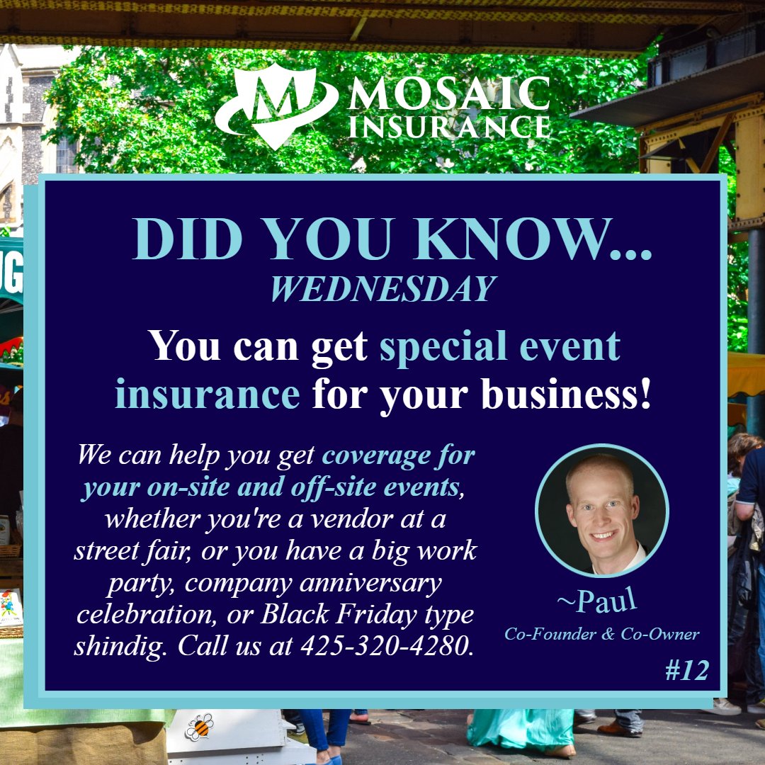 We're open until 5pm. Call us for a free  insurance quote so that you're ready before summer really kicks in: 425-320-4280. Or, email us: commercial@mosaicia.com. #MosaicIA #business #businesses #smallbusiness #work #didyouknow #facts #streetfairs #officeparty #fairbooth #events