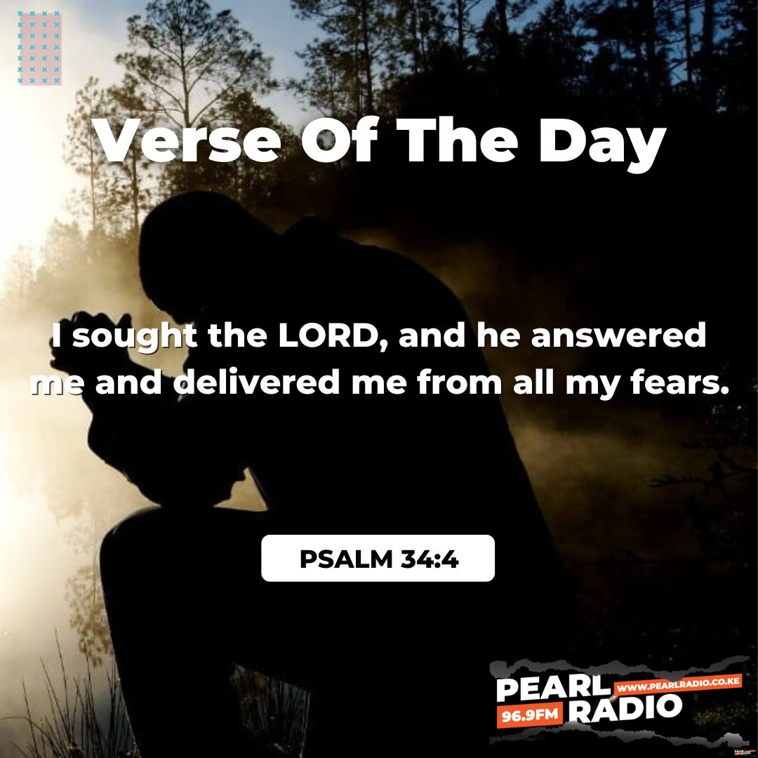 Verse Of The Day
Psalms 34:4

#GrowingInFaith
#PearlRadioKe