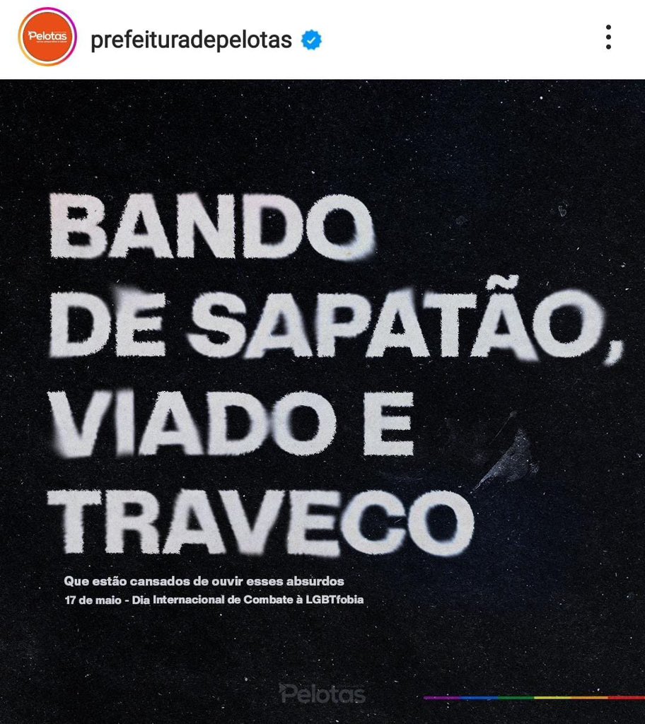 poptime's tweet photo. 🚨 VEJA: Prefeitura de Pelotas no RS divide opiniões após chamada de campanha sobre o Dia Internacional de Combate à LGBTfobia. https://t.co/nfG7EqS7eX