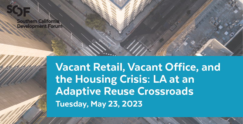 SoCalDevForum's tweet image. Next Week: Vacant Retail, Vacant Office, and the Housing Crisis: LA at an Adaptive Reuse Crossroads - Tuesday, May 23, 2023
conta.cc/3pVjGuo