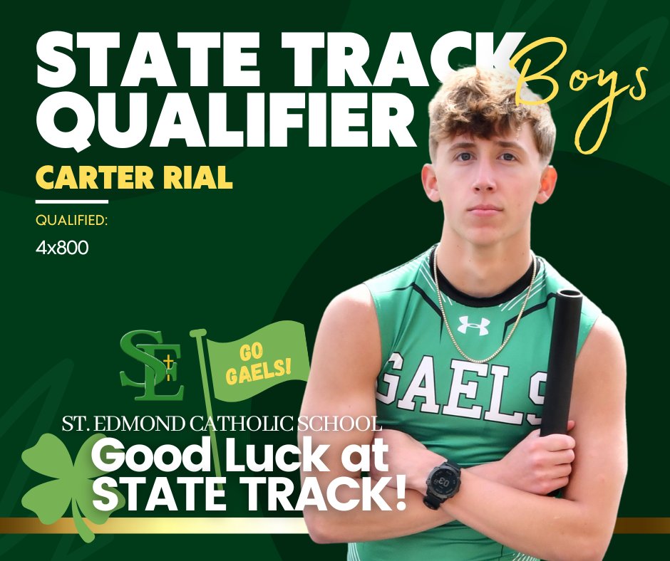 SEGaels's tweet photo. STATE TRACK QUALIFIER | CARTER RIAL
St. Edmond Catholic School | Good Luck, Carter!
.
.
.
#statetrackqualifier #stedmondcatholicschool #goodluck #gogaels https://t.co/k0aZVRxIK4