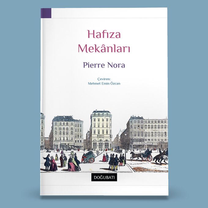 “Bugün hafıza diye adlandırdığımız her şey artık hafızanın dışındadır… Hafıza ihtiyacı bir tarih ihtiyacına dönüşmüştür.”

H A F I Z A M E K Â N L A R I
Pierre Nora

Mekân
Hafıza
Toplumsal Hafıza
Ulus-hafıza
Devrimler
Mimarlık
Kentler
Anıtlar
Meydanlar bit.ly/3tHixFt