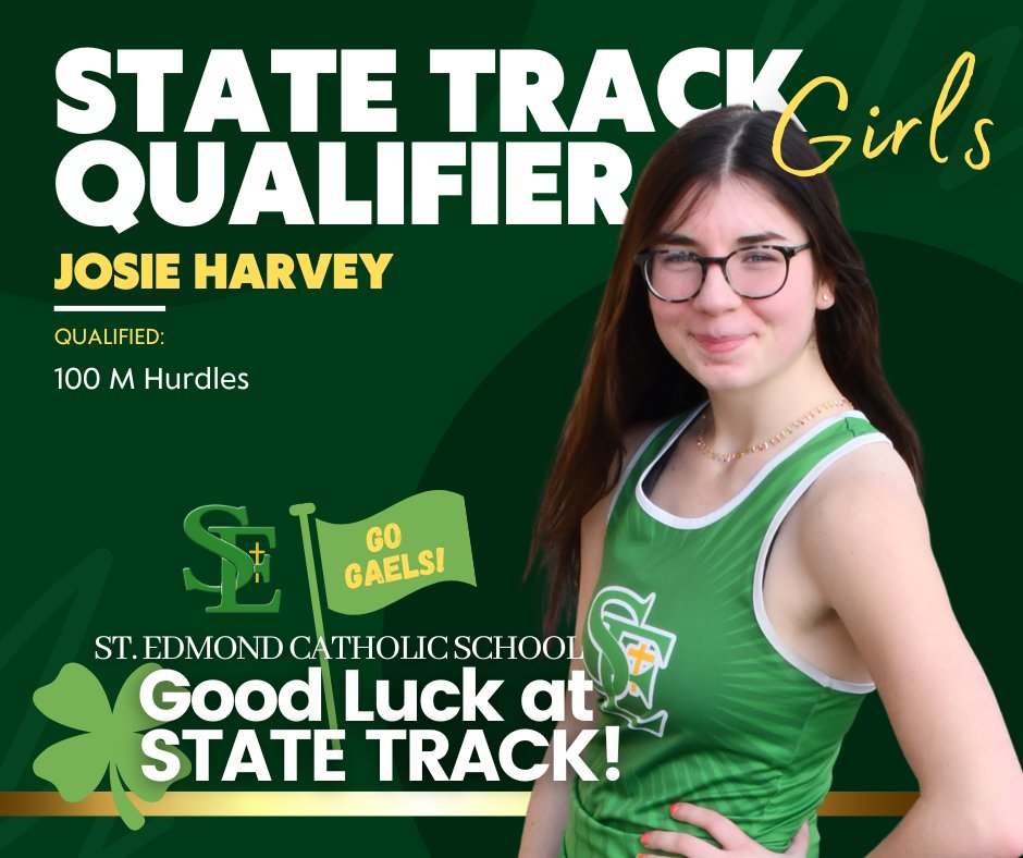 SEGaels's tweet photo. STATE TRACK QUALIFIER | JOSIE HARVEY
St. Edmond Catholic School | Good Luck, Josie!
.
.
.
#statetrackqualifier #stedmondcatholicschool #goodluck #gogaels https://t.co/kBtOxPZRZU