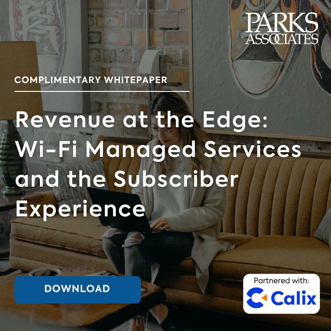 ParksAssociates's tweet photo. π£ Discover the future of #broadband with our complimentary #whitepaper, "Revenue at the Edge: #WiFi Managed Services and the Subscriber Experience," created in partnership with @CalixHQ . Download now: https://t.co/qzR0qZKYKI #SubscriberExperience #Calix https://t.co/IMBR5P7OFd