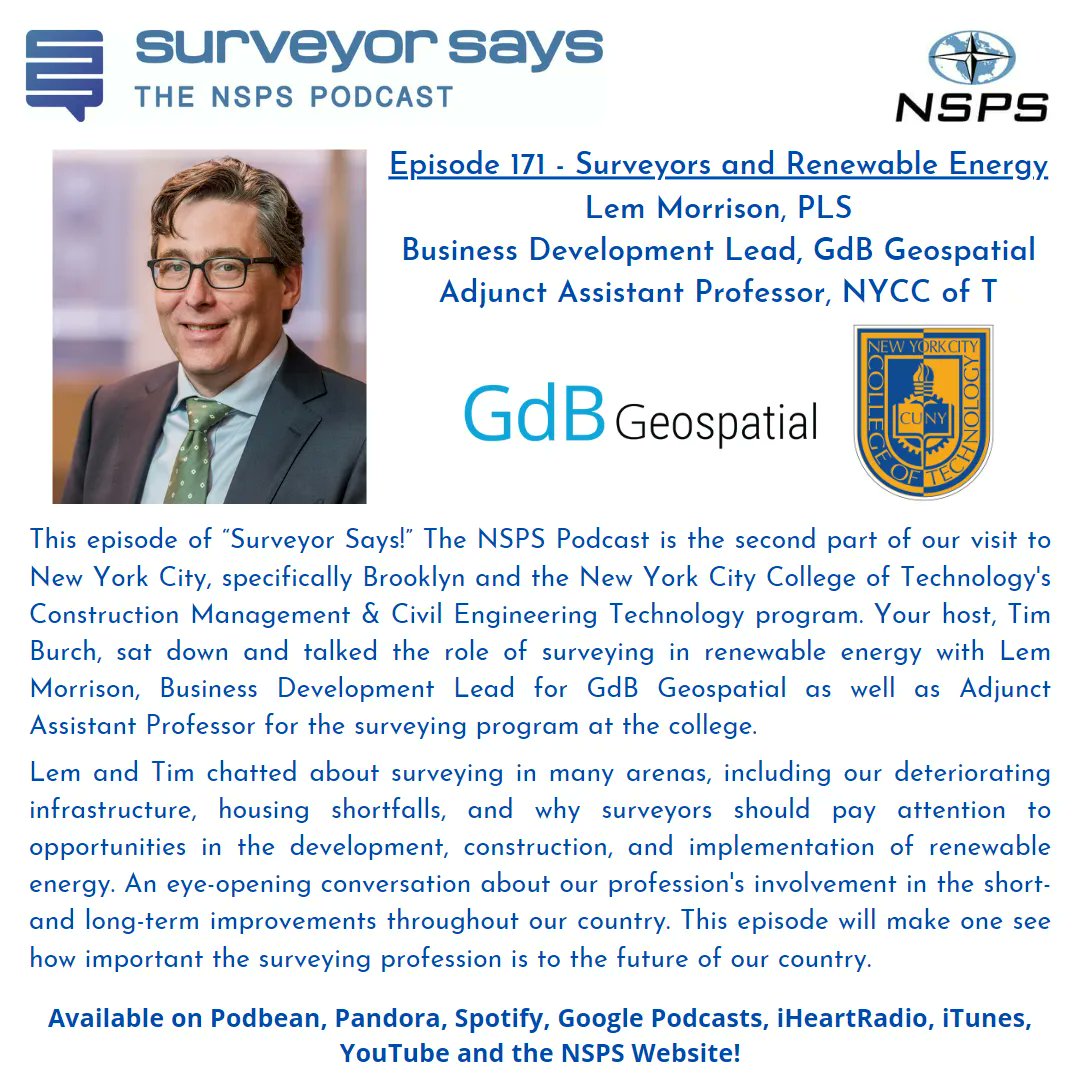 This episode of “Surveyor Says!” The NSPS Podcast is the second part of our visit to New York City, where Tim Burch sat down and talked the role of surveying in renewable energy with Lem Morrison, Business Development Lead for GdB Geospatial.

buff.ly/3IfPzEj