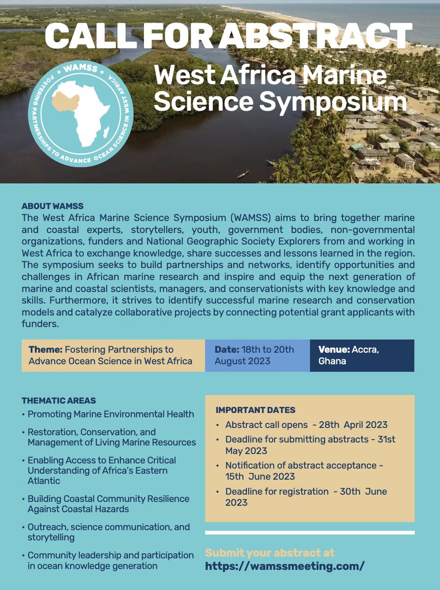 CALL FOR ABSTRACTS: WAMSS will take place Aug 18-20, 2023 in Accra Ghana, and will focus on 'Fostering Partnerships to Advance Ocean Science in West Africa'. The symposium will highlight marine and coastal expert, storyteller, youth, NGO change-makers in the region!