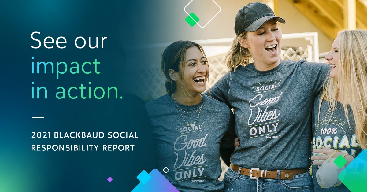 DatParishGirl1's tweet photo. Blackbaud's 2021 Social Responsibility Report is out! Take a look at how @blackbaud drove social impact here: https://t.co/iC6Sc7Yrfu https://t.co/DUUGi8jysT